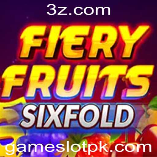 Descubra o Empolgante Mundo do 'FieryFruitsSixFold'